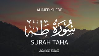 Surah Taha  سورة طه كاملة  Soothing Quran Recitation by Ahmed Khedr  Surja Taha  أحمد خضر [upl. by Shellie]