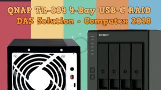 QNAP TR004 4 Bay USBC RAID DAS Solution  Computex 2018 [upl. by Dulciana]