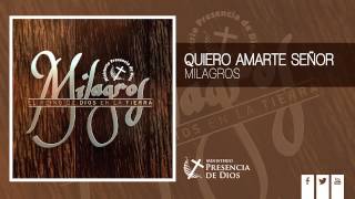 Quiero amarte Señor · MILAGROS Audio CD [upl. by Lucias211]