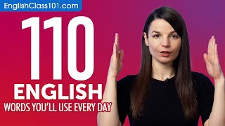 110 English Words Youll Use Every Day  Basic Vocabulary 51 [upl. by Roderigo]