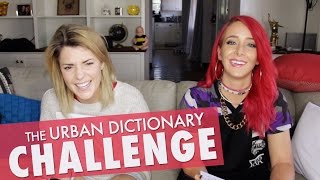 URBAN DICTIONARY CHALLENGE w JENNA MARBLES  Grace Helbig [upl. by Harri707]