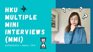 HKU Multiple Mini Interviews MMI🗣丨2019面試過來人分享小Tips💁🏻‍♀️ ENGCHI 丨Odelle Wong [upl. by Naiditch]