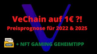 Vechain auf 1 EURO MÖGLICH Preisprognose für 2022 amp 2025  Deutsch [upl. by Hamforrd115]