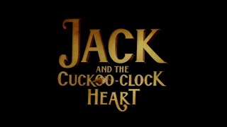 Jack and the CuckooClock Heart 2013 Streaming BluRayLight US Version [upl. by Eednas913]