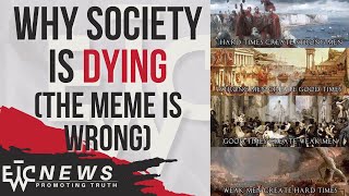 Why Society is Dying  EWTC Podcast 323 [upl. by Shedd556]