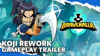 Brawlhalla Koji Rework 2024  Gameplay Trailer [upl. by Alletniuq588]