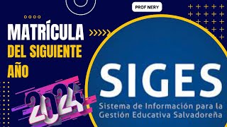 🔥🔥🔥 ¿CÓMO matricular estudiantes masivamente en SIGES  2024  MATRÍCULA DEL SIGUIENTE AÑO 🔥🔥🔥 [upl. by Ynnoj]