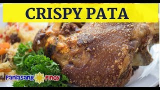 Crispy Pata Recipe Panlasang Pinoy [upl. by Hurley340]