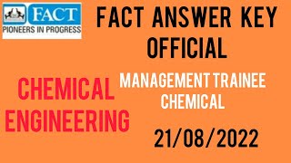 FACT OFFICIAL ANSWER KEY MANAGEMENT TRAINEE CHEMICAL 2022 Pradumnsingh [upl. by Morentz]