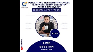 Yield Limiting Excess Reactants Acids Bases and Salts Electrolysis  ChemPro [upl. by Medeah]