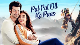 Pal Pal Dil Ke Paas Hindi Full Movie  Karan Deol  Sunny Deol  Sahher Bambba  Superhit New Film [upl. by Ydarg616]