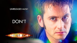 Dont  Doctor Who Unreleased Music [upl. by Airdnas]