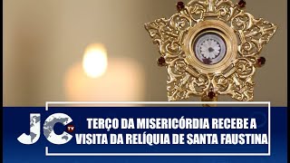 Terço da Misericórdia recebe a visita da relíquia de Santa Faustina – JCTV – 031022 [upl. by Atnom]