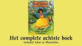 Heidi  Het complete achtste boek  Lekturama Luistersprookjes en Vertellingen [upl. by Aned910]