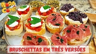 Bruschettas em Três Versões bem Fáceis [upl. by Jarrell761]