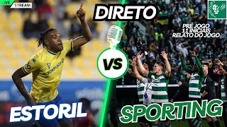 ESTORIL x SPORTING EM DIRETO O PÓS SPORTING CAMPEÃO  ESTORILSPORTING RELATO LIGA PORTUGAL [upl. by Mccully722]