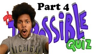 The Impossible Quiz 4  WHEN WILL IT END [upl. by Radferd]