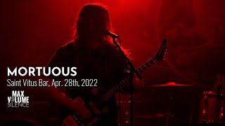 MORTUOUS live at Saint Vitus Bar Apr 28th 2022 FULL SET [upl. by Eiramit160]