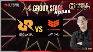 🔴NOBAR M5 GROUP STAGE RRQ VS SMG Mobile Legends Indonesia M5 M5 Restreaming [upl. by Eurydice390]