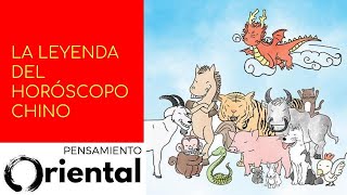 La leyenda del HORÓSCOPO CHINO  Los DOCE ANIMALES del zodiaco chino  PENSAMIENTO ORIENTAL [upl. by Bradley]