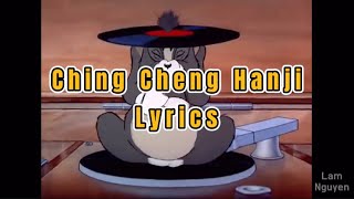 Ching Cheng Hanji  LYRICS [upl. by Lamahj803]