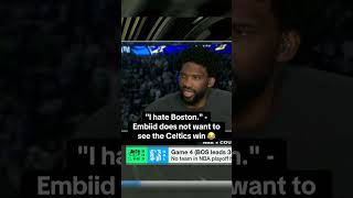 Embiid doesn’t hide his thoughts on Boston 😂 [upl. by Arihk437]