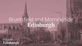 Bruntsfield and Morningside  Forever Edinburgh [upl. by Athalia532]