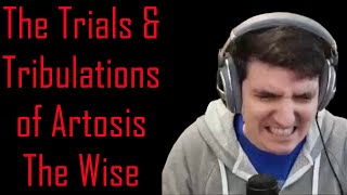 The Trials and Tribulations of Artosis The Wise [upl. by Nnylarej]