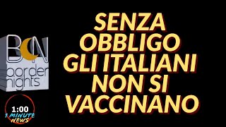 SENZA OBBLIGO GLI ITALIANI NON SI VACCINANO PIU  1 Minute News [upl. by Ahsimac]