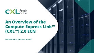 An Overview of the Compute Express Link™ CXL™ 20 ECN [upl. by Namurt]