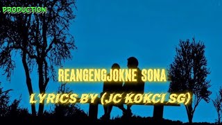 Reangengjokne sona  Garo modern song  Lyrics 🎶🔉 [upl. by Ymor287]