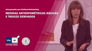 MEDIDAS ANTROPOMÉTRICAS BÁSICAS E ÍNDICES DERIVADOS [upl. by Ledeen]