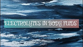 Electrolytes in body fluids  nursing made easy  quick guide [upl. by Sculley557]