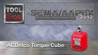 ACDelco ARM6023 Torque Cube  SEMAAAPEX 2012  Tool Skool [upl. by Gurevich]