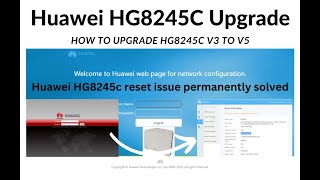 Huawei HG8245C Upgrade V3 to V5  Hg8245C Blue Firmware V5  HG8245C red firmware to blue firmware [upl. by Schwitzer]