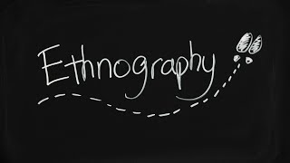 What is Ethnography and how does it work [upl. by Amalberga340]