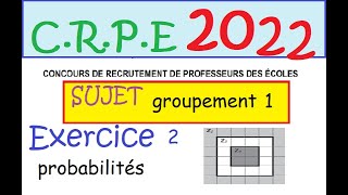 CRPE 2022  sujet maths corrigé groupement 1 ex2 probabilités [upl. by Acirred]