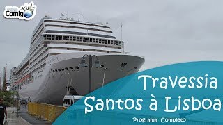 TRAVESSIA ENTRE BRASIL E PORTUGAL  Programa Viaje Comigo [upl. by Notsnarc]