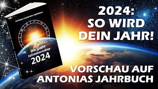 2024 So wird dein Jahr Vorschau auf Antonias Jahrbuch [upl. by Lesak554]