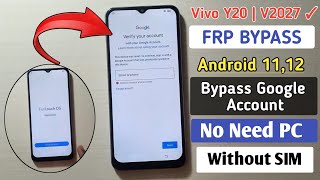 Vivo Y20 Frp Bypass 2024  Vivo  V2027  Frp Bypass Final UPDATE  Vivo Frp Bypass Android 1112 [upl. by Isherwood673]