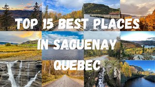 Top 15 Best Tourist Attractions in SaguenayQuebec Canada [upl. by Welsh330]