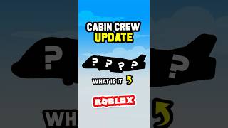 5 New Features in the NEW CABIN CREW UPDATE roblox cabincrewsimulator [upl. by Aihsotal]