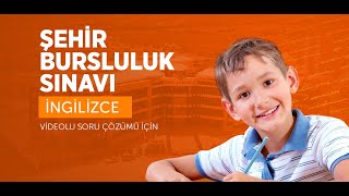 KONYA ŞEHİR KOLEJİ 2024 BURSLULUK SINAVI İNGİLİZCE SORU ÇÖZÜMLERİ [upl. by Joselyn]