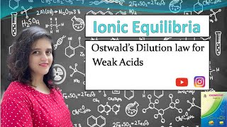 Maharashtra Board  HSC  Class 12  Ionic Equilibria  Ostwalds dilution law for Weak Acids [upl. by Marv]