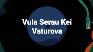 Vula Serau Kei Vaturova  Noqu Vakanuinui Sa Mai Lusi [upl. by Airetas]