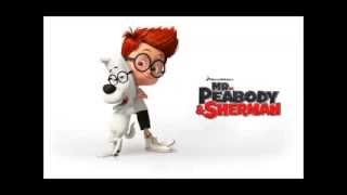 Mr Peabody and Sherman by Gerry O [upl. by Ysak]