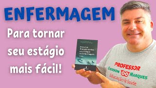 Estágio de Enfermagem sua prática mais fácil [upl. by Fraze]