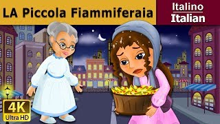 La piccola fiammiferaia  Little Match Girl in Italian  ItalianFairyTales [upl. by Yruama]