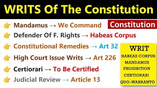 Writs Of The Indian Constitution  Polity Gk  भारतीय संविधान के लेख  Indian Constitution [upl. by Goles]