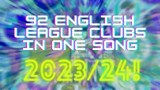 🎵92 ENGLISH LEAGUE CLUBS IN ONE SONG🎵 202324 VERSION  With Lyrics Jim Daly [upl. by Fowler]